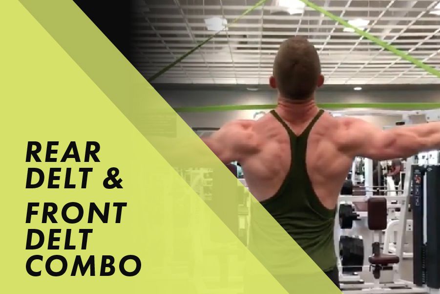 Rear Delt and Front Delt Combo with Josh Bowmar: